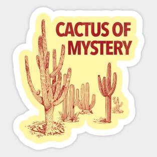 Cactus of Mystery - Stanley Spadowski UHF Sticker